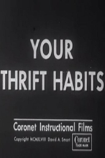 Your Thrift Habits 在线观看和下载完整电影