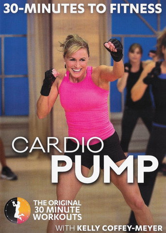 30 Minutes to Fitness Cardio Pump 在线观看和下载完整电影