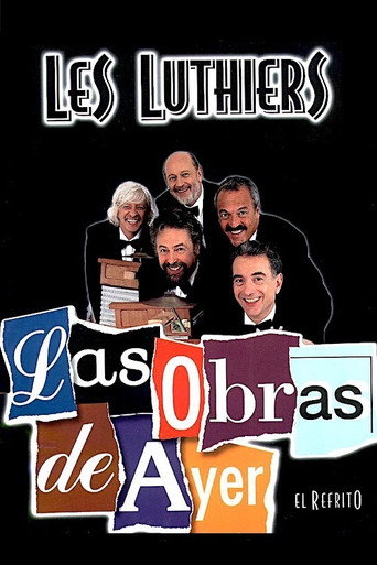 Les Luthiers: Las Obras de Ayer 在线观看和下载完整电影