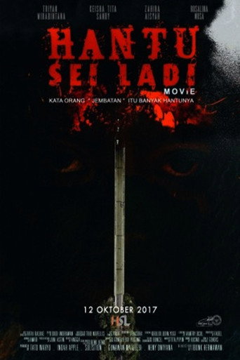 Hantu Sei Ladi 在线观看和下载完整电影