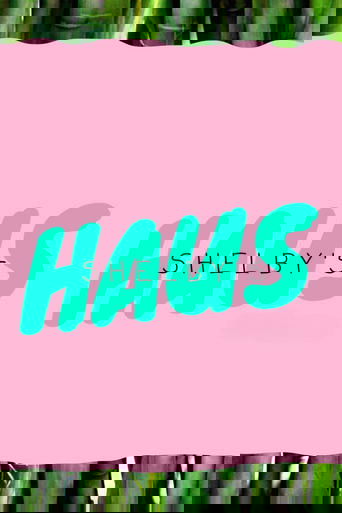 Shelby's Haus