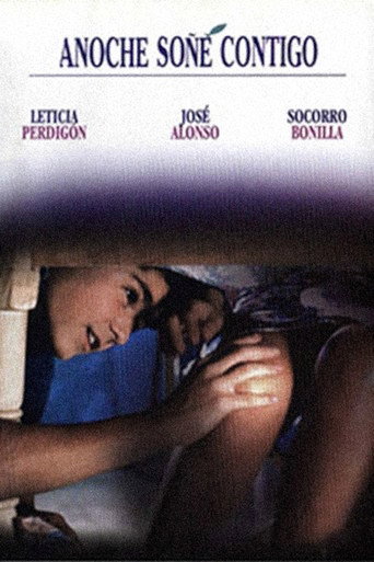 Anoche soñé contigo 在线观看和下载完整电影