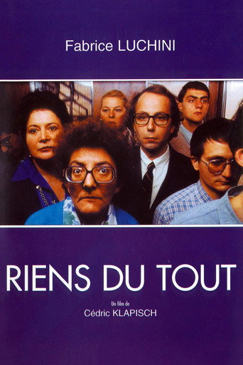 Riens du tout 在线观看和下载完整电影