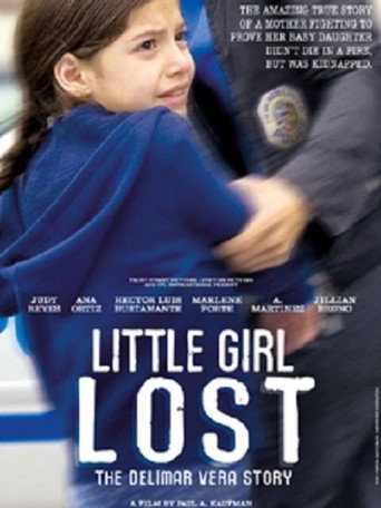 Little Girl Lost: The Delimar Vera Story 在线观看和下载完整电影