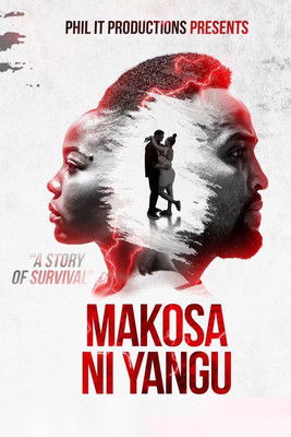 Makosa Ni Yangu Poster