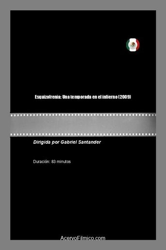 Esquizofrenia: Una temporada en el infierno