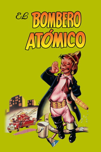 El Bombero Atómico 在线观看和下载完整电影