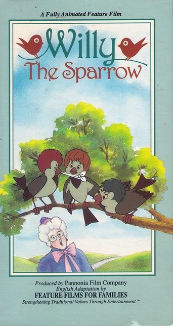 Movie Willy the Sparrow Poster Images, BackDrops Images, Logo Images posters 2 /98Hf1y4WgsRVpv00zOs0vfTM2or.jpg