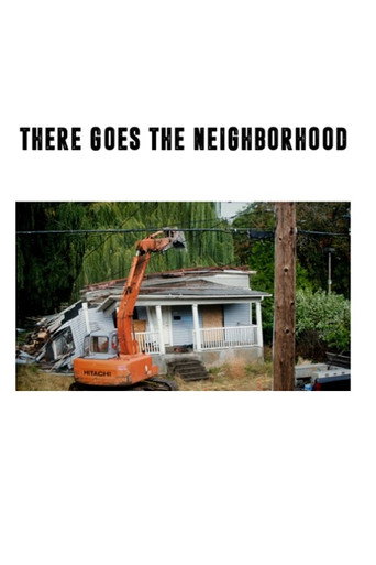 There Goes the Neighborhood 在线观看和下载完整电影