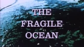 The Fragile Ocean