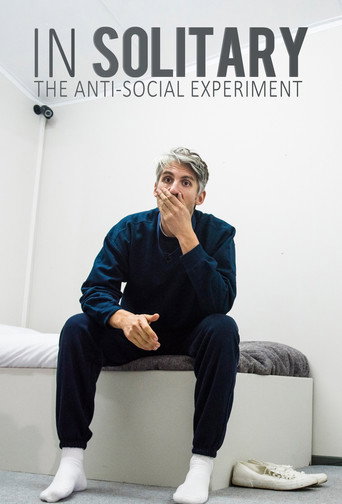 In Solitary: The Anti-Social Experiment 在线观看和下载完整电影