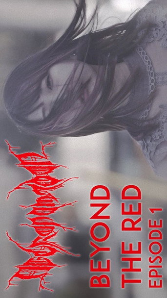Beyond the Red 在线观看和下载完整电影