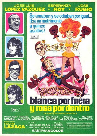 Blanca por fuera y Rosa por dentro 在线观看和下载完整电影