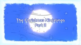 The Christmas Ninjalinos (2)