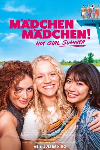 Mädchen Mädchen! Hot Girl Summer