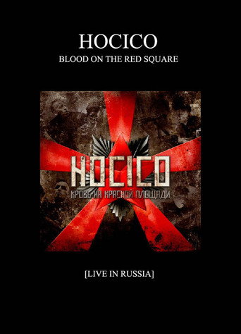 Hocico - Blood on the Red Square, Live in Russia 在线观看和下载完整电影
