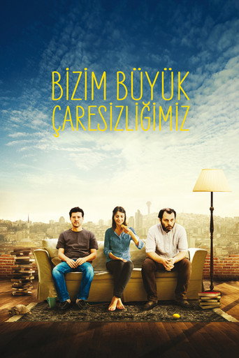 Okładka filmu Bizim Büyük Çaresizliğimiz