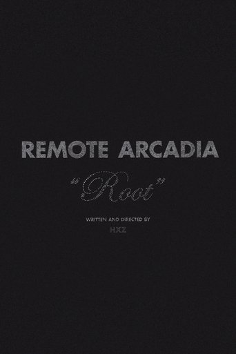 Remote Arcadia: Root