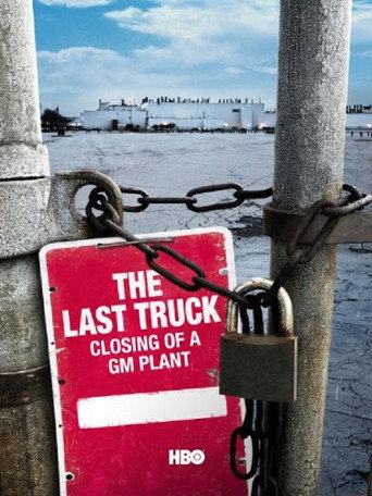 The Last Truck: Closing of a GM Plant 在线观看和下载完整电影