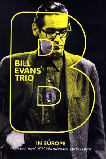 Bill Evans Trio: In Europe Concerts and TV Broadcasts 1964-1975 在线观看和下载完整电影