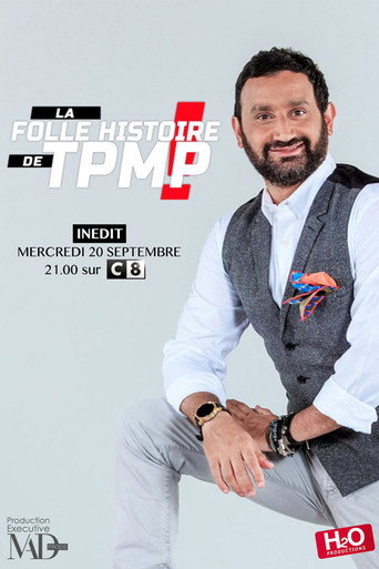La Folle Histoire de TPMP 在线观看和下载完整电影