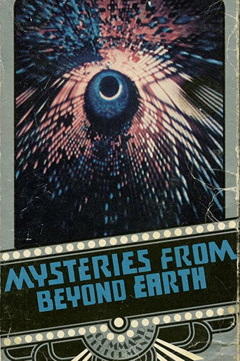 Mysteries From Beyond Earth 在线观看和下载完整电影