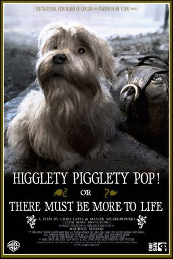 Higglety Pigglety Pop! or There Must Be More to Life 在线观看和下载完整电影