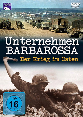 Unternehmen Barbarossa - Der Krieg im Osten 在线观看和下载完整电影