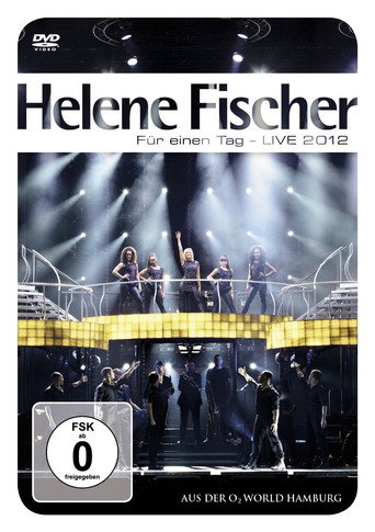 Helene Fischer - Für einen Tag Live 2012 在线观看和下载完整电影