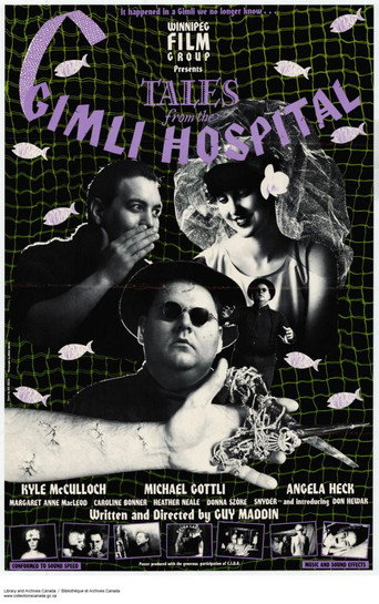 Tales from the Gimli Hospital 在线观看和下载完整电影