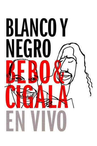Okładka filmu Blanco y negro: Bebo & Cigala en vivo