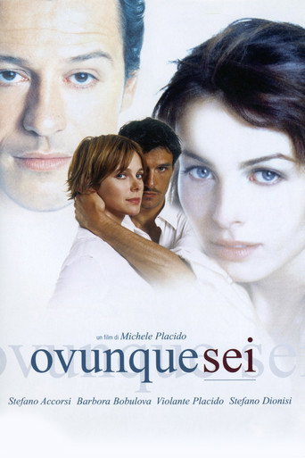 Ovunque sei 在线观看和下载完整电影