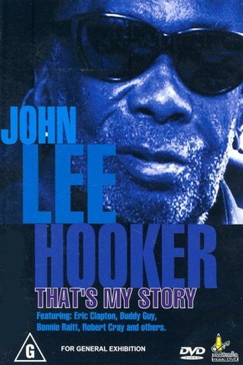 John Lee Hooker: That's My Story 在线观看和下载完整电影