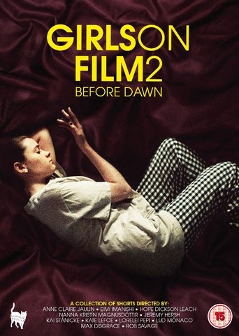 Girls on Film 2: Before Dawn線上电影看完整版