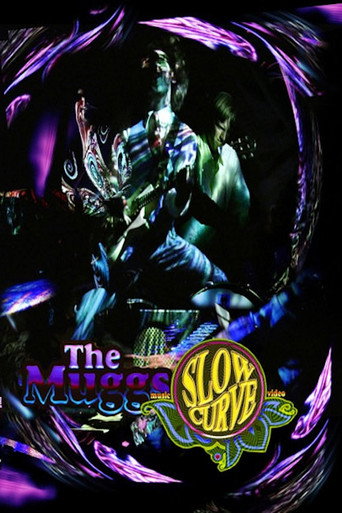 The Muggs - Slow Curve 在线观看和下载完整电影