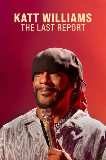 Poster of Katt Williams: The Last Report