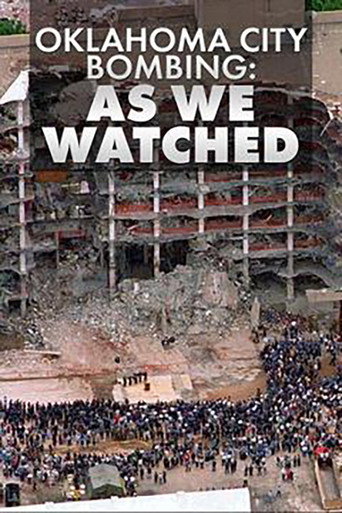 Oklahoma City Bombing: As We Watched 在线观看和下载完整电影
