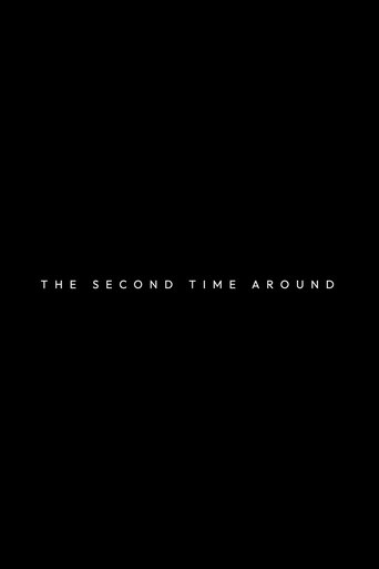 The Second Time Around