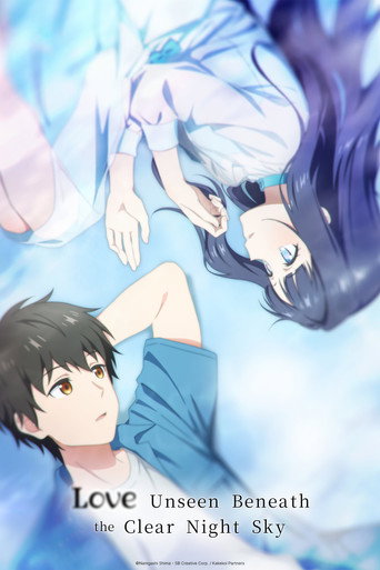 Love Unseen Beneath the Clear Night Sky Season 1