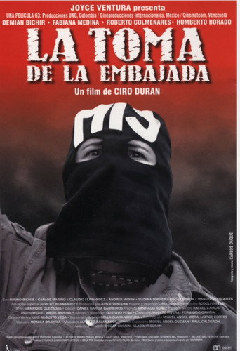 La toma de la embajada 在线观看和下载完整电影