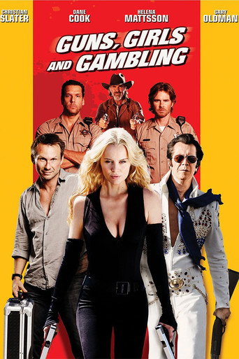Guns, Girls and Gambling 在线观看和下载完整电影