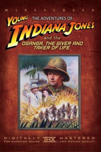 The Adventures of Young Indiana Jones: Oganga, the Giver and Taker of Life 在线观看和下载完整电影
