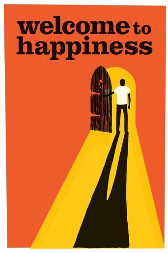 Welcome to Happiness 在线观看和下载完整电影