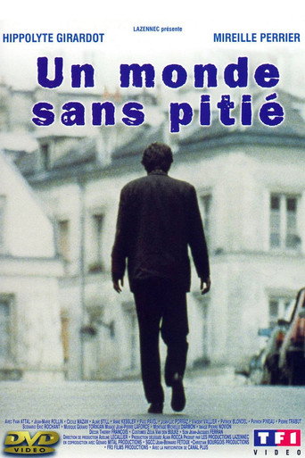 Un Monde sans pitié 在线观看和下载完整电影