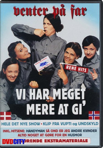 Venter Paa Far - Vi Har Meget Mere At Gi' 在线观看和下载完整电影
