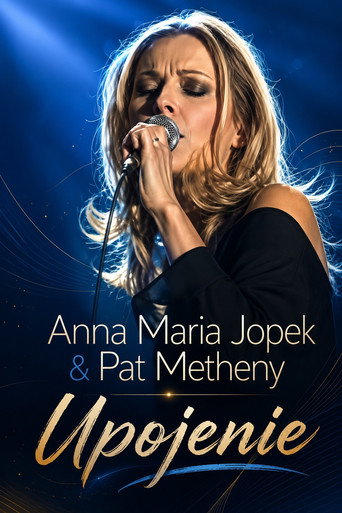 Okładka filmu Anna Maria Jopek & Pat Metheny - Upojenie
