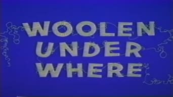 Woolen Under Where