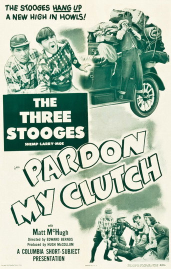 Pardon My Clutch 在线观看和下载完整电影