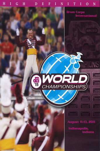 Drum Corps International 2011 World Championships 在线观看和下载完整电影