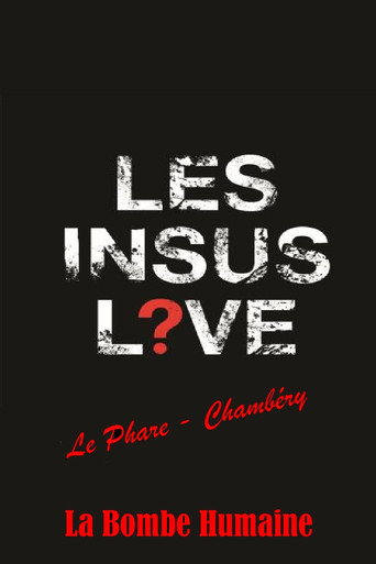Les Insus - La Bombe Humaine (Chambéry 2017) 在线观看和下载完整电影